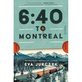 6:40 to Montreal