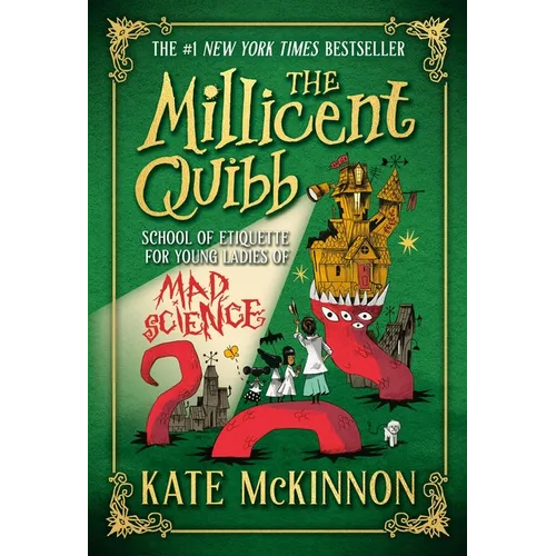 The Millicent Quibb School of Etiquette for Young Ladies of Mad Science